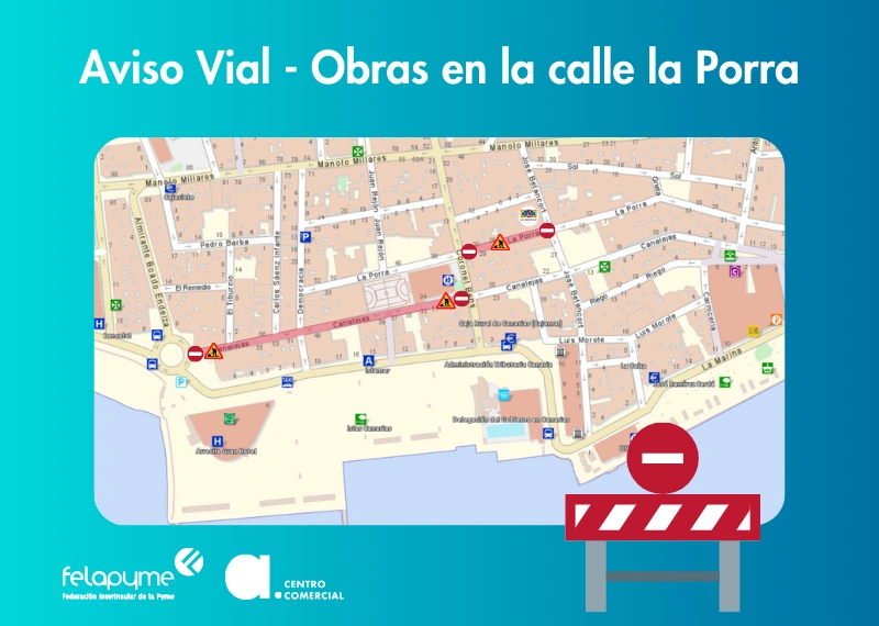 CALLE LA PORRA CORTADA POR OBRAS