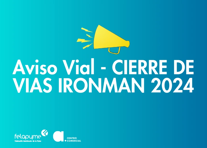 CIERRE DE VIAS POR EL IRONMAN 2024