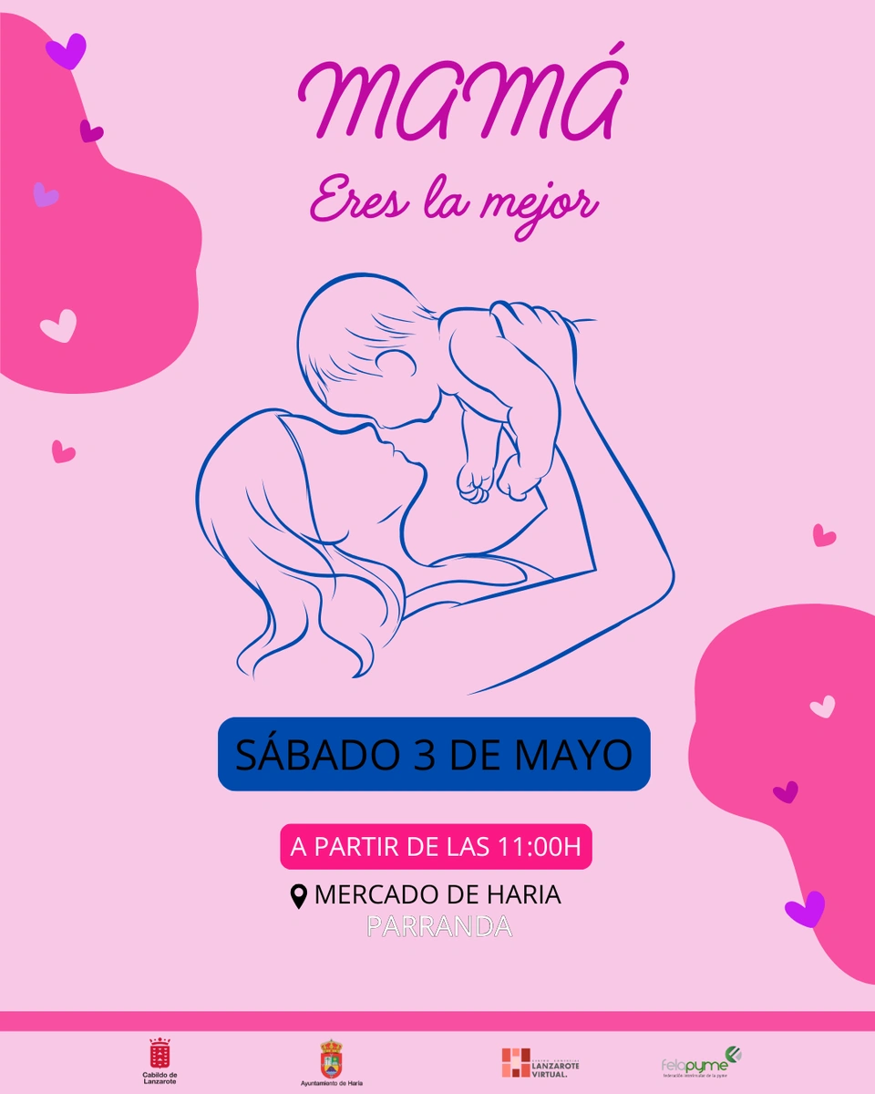 Desde el Ayuntamiento de Haría, junto al Cabildo de Lanzarote y FELAPYME dinamizarán el comercio de Haría por el día de la madre.
