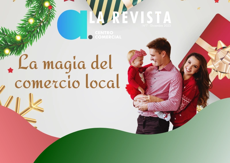 "LA REVISTA" DE DICIEMBRE ACERCA LA CALIDEZ DEL COMERCIO LOCAL